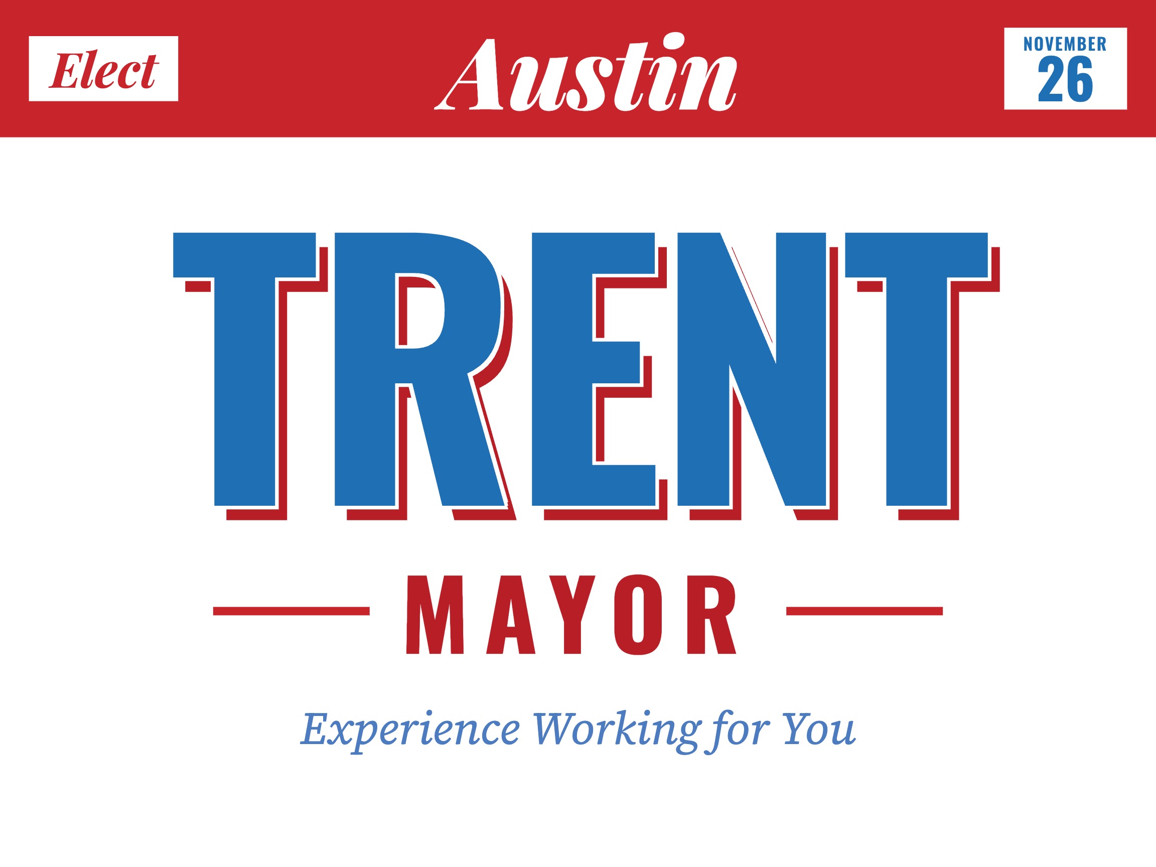 Trent Eilts for Mayor yard sign